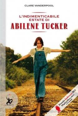 L'indimenticabile estate di Abilene Tucker