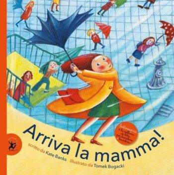 Arriva la mamma!