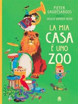 La mia casa è uno zoo