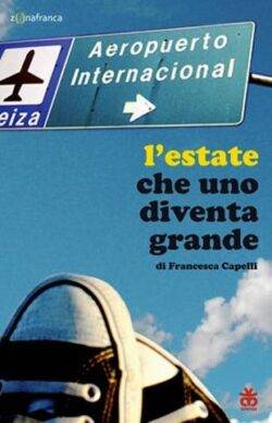 L'estate che uno diventa grande