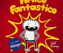 Diario di un amico fantastico Diario di un amico fantastico