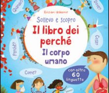 Il corpo umano Il libro dei perché Il corpo umano Il libro dei perché