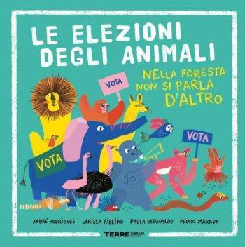 Nella foresta non si parla d'altro. Le elezioni degli animali
