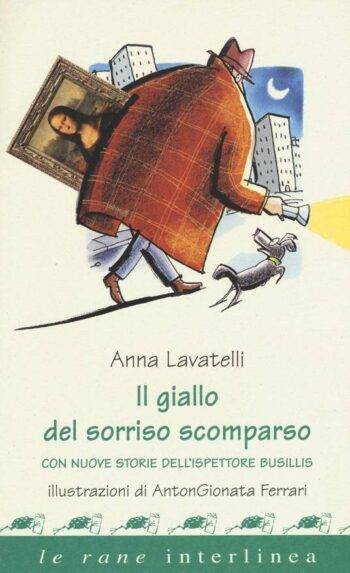 Il giallo del sorriso scomparso Con nuove storie dell'ispettore Busillis
