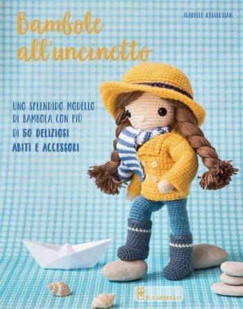 Bambole all'uncinetto con più di 50 deliziosi abiti e accessori
