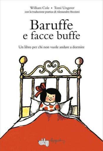 Baruffe e facce buffe. Un libro per chi non vuole andare a dormire