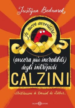 Le nuove avventure degli intrepidi calzini Le nuove avventure degli intrepidi calzini