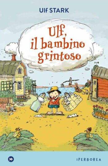 Ulf, Il bambino grintoso