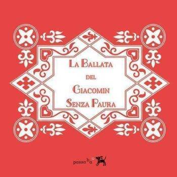 La ballata del Giacomin senza paura