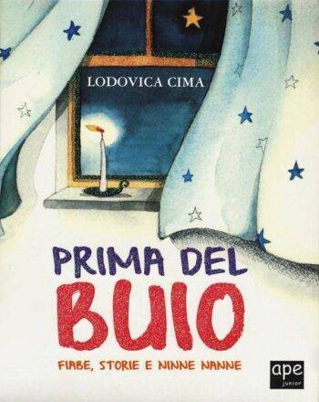 Prima del buio. Fiabe, storie e ninne nanne