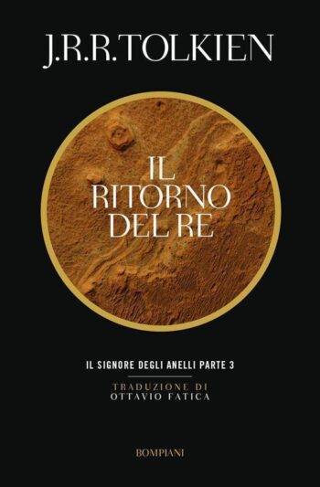 Il ritorno del Re. Il Signore degli Anelli Vol.3