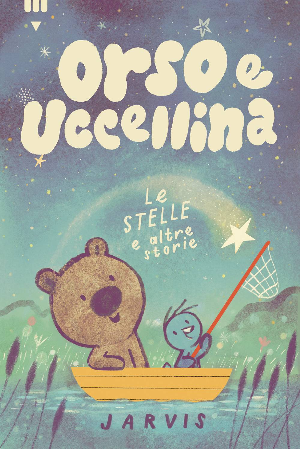 Orso e uccellina Le stelle e altre storie