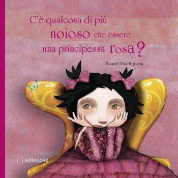 C'è qualcosa di più noioso che essere una principessa rosa?