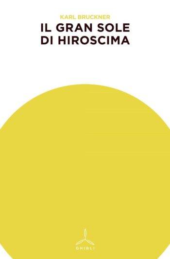 Il gran sole di Hiroshima