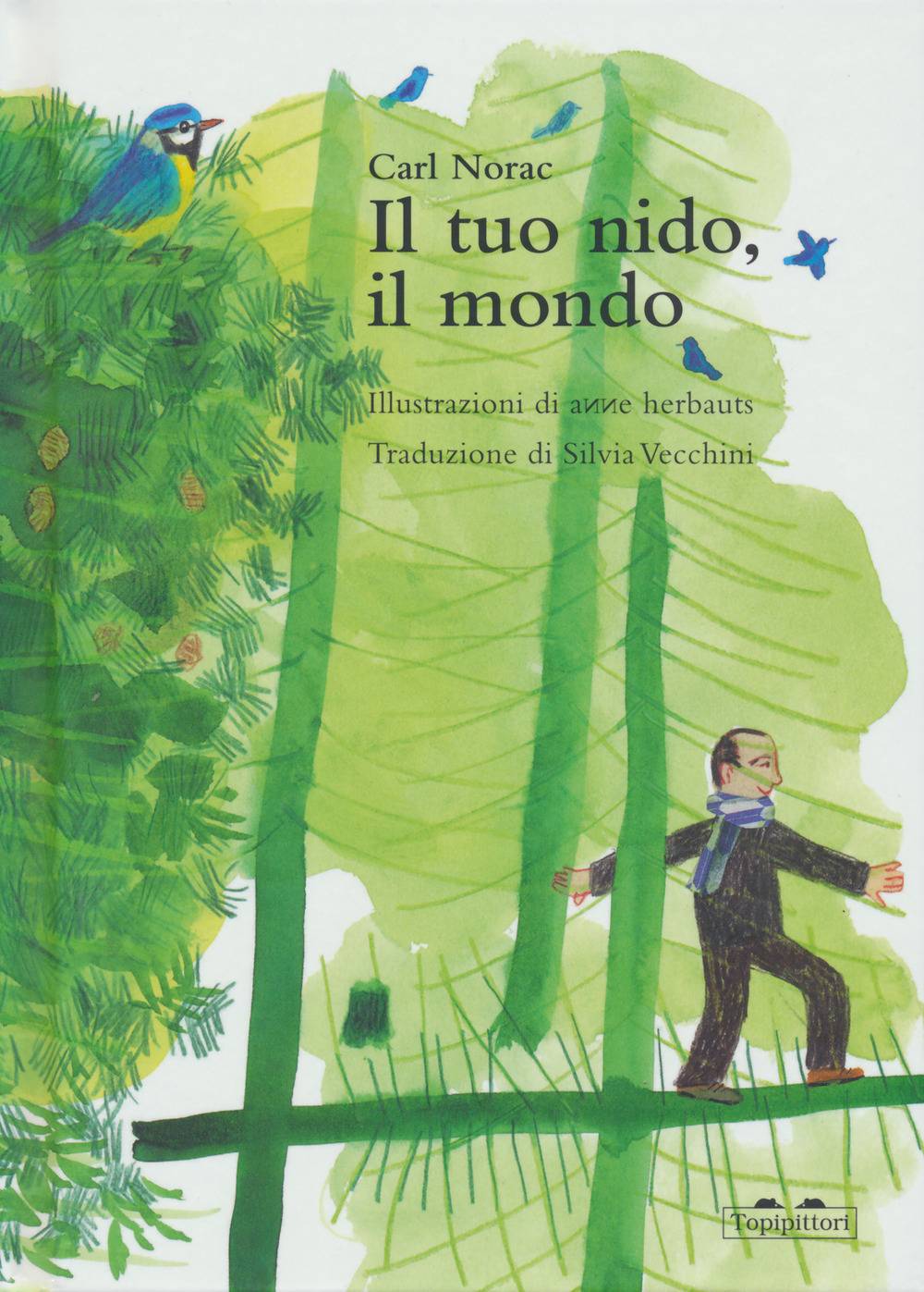 Il tuo nido il mondo