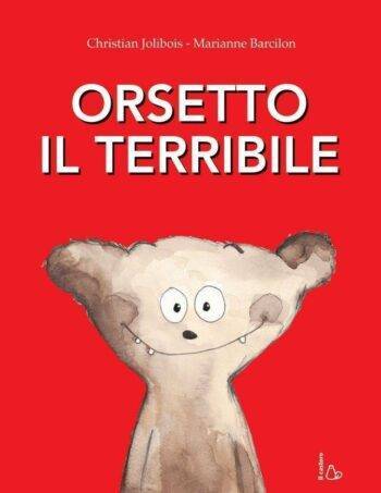 Orsetto il terribile