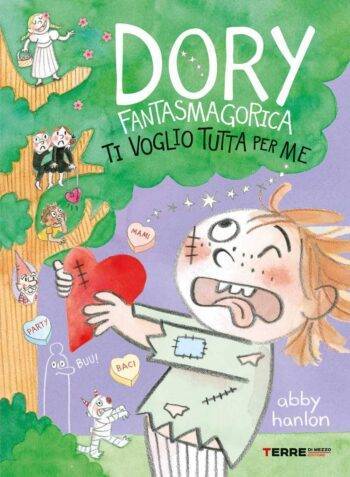 Ti voglio tutta per me Dory Fantasmagorica.