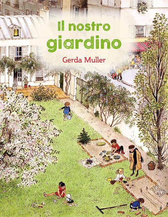 Il nostro giardino Il nostro giardino