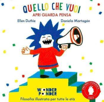 Quello che vuoi! Apri Guarda Pensa