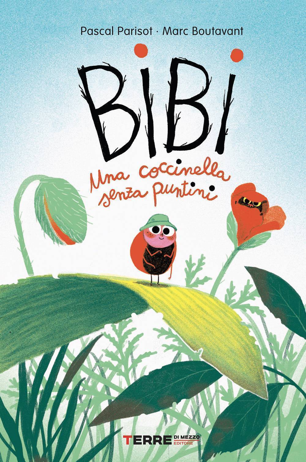 Bibi una coccinella senza puntini Bibi una coccinella senza puntini