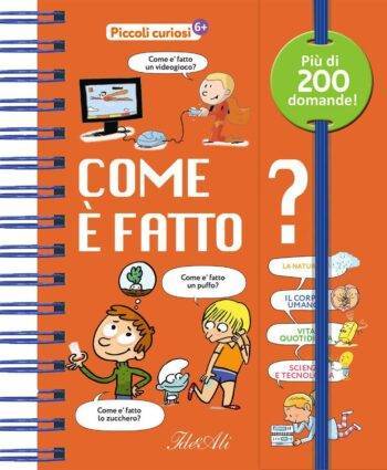 Come è fatto?