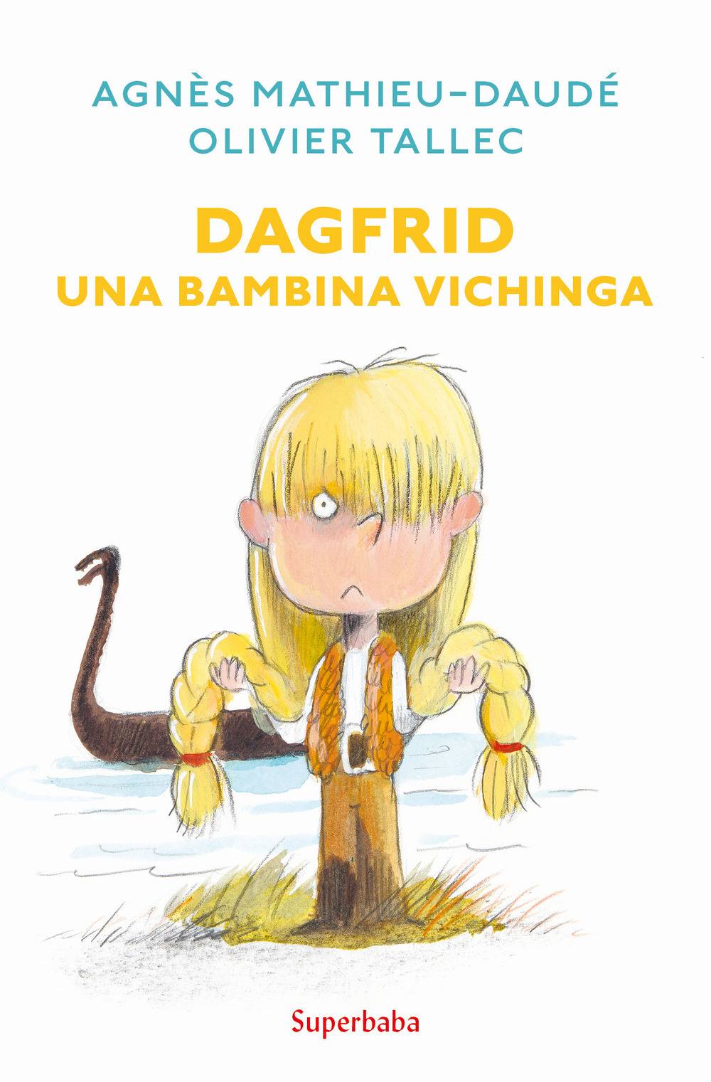 Dagfrid una bambina vichinga Dagfrid una bambina vichinga