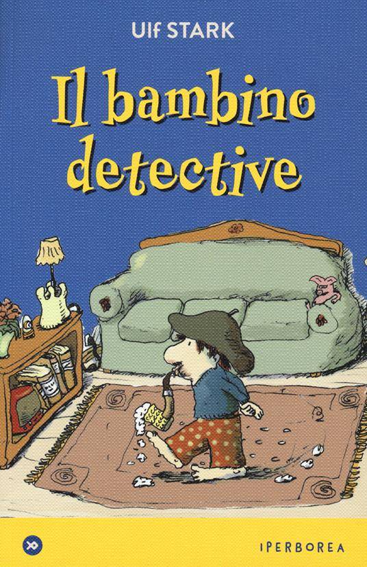 Il bambino detective Il bambino detective