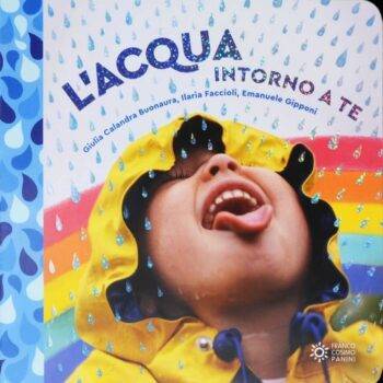 L'acqua intorno a te