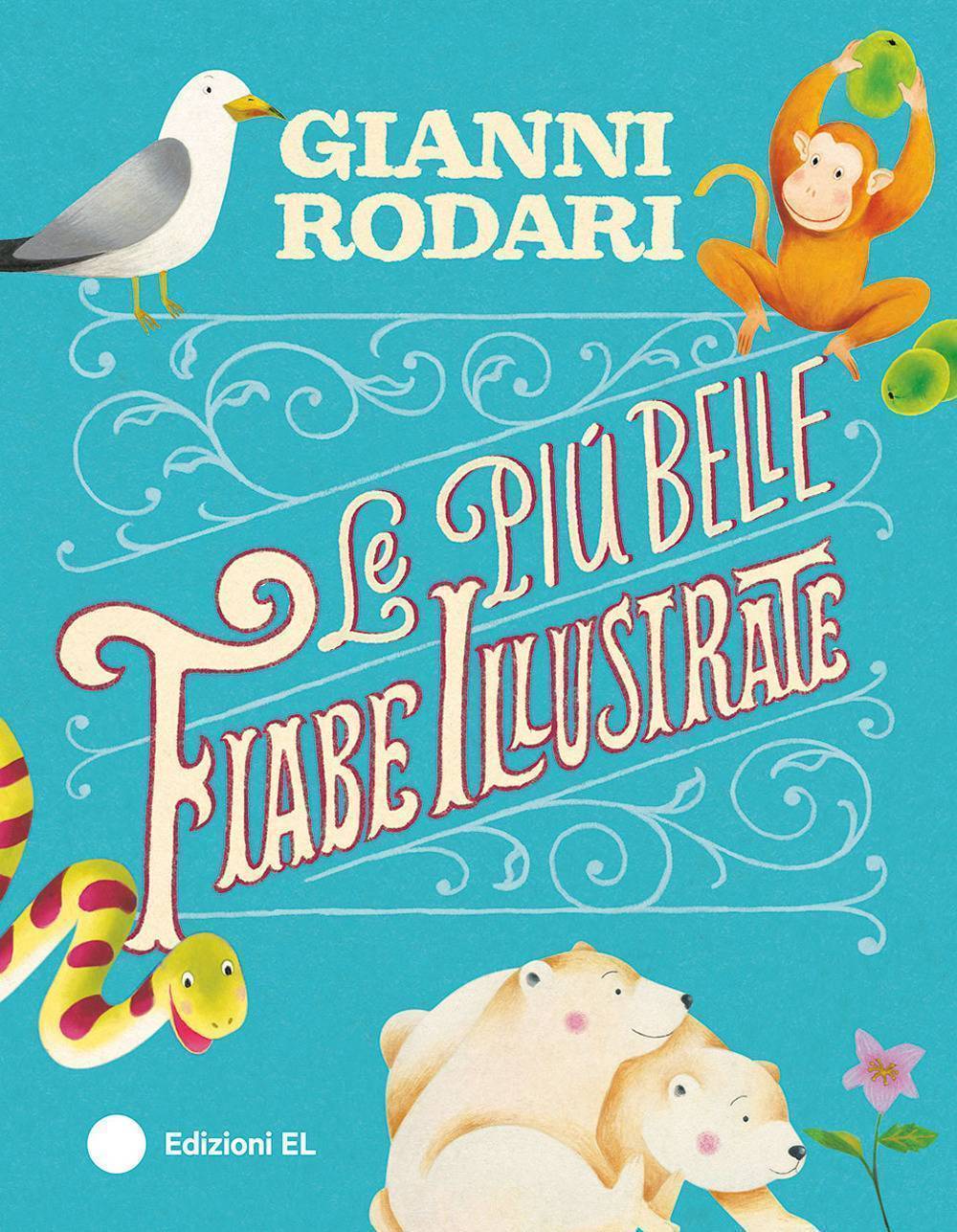 Le più belle fiabe illustrate Le più belle fiabe illustrate