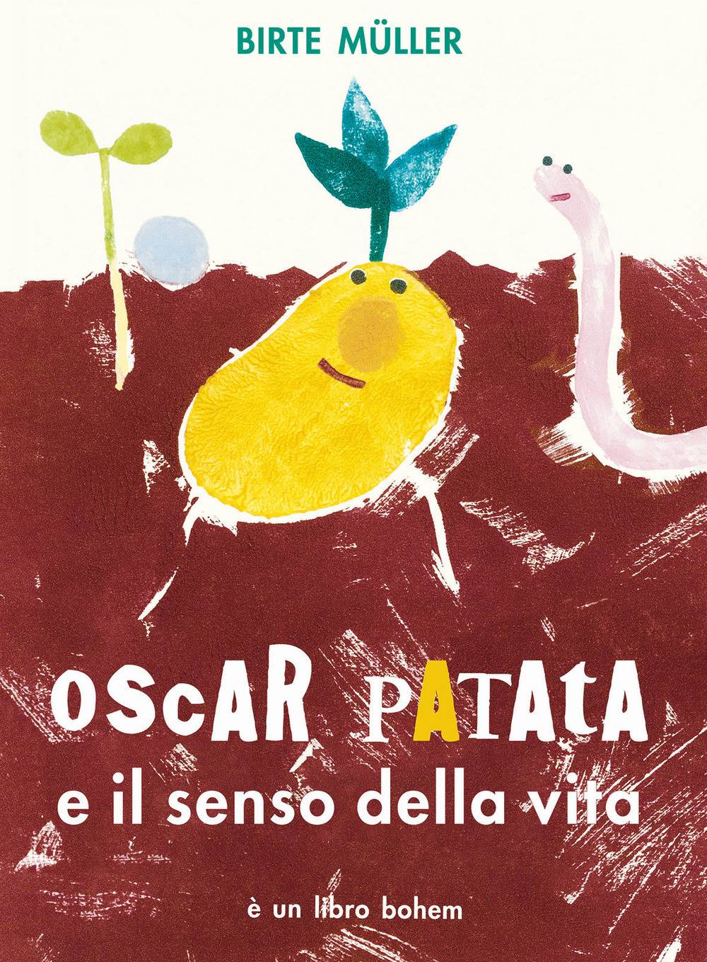 Oscar patata e il senso della vita Oscar patata e il senso della vita