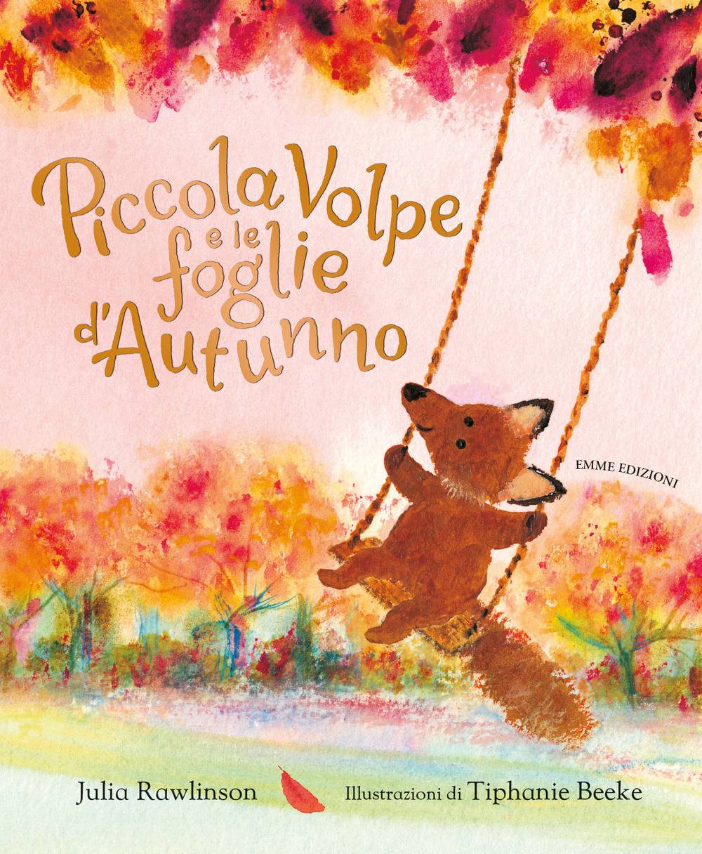 Piccola Volpe e le foglie d’autunno Piccola Volpe e le foglie d'autunno