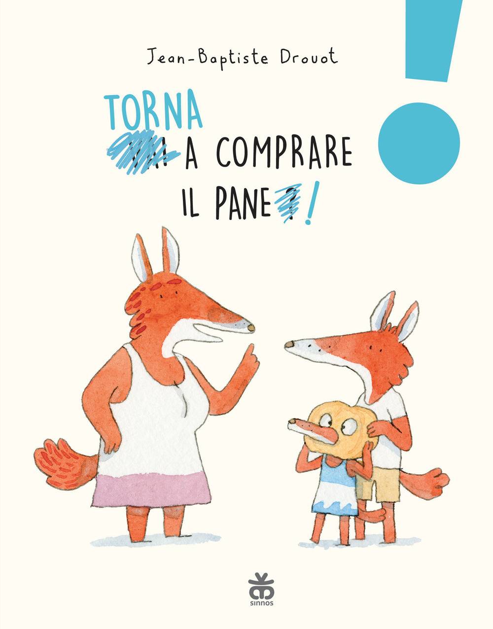 Torna a comprare il pane Torna a comprare il pane