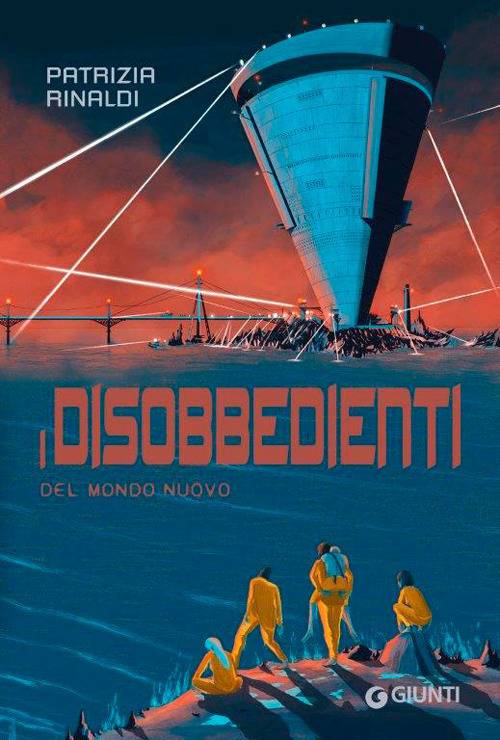 I disobbedienti del mondo nuovo I disobbedienti del mondo nuovo