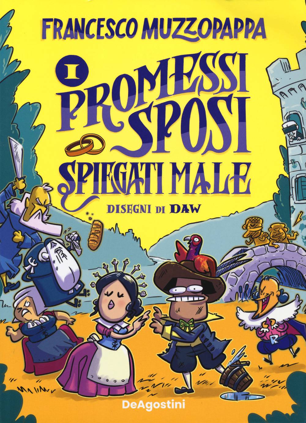 I promessi sposi spiegati male I promessi sposi spiegati male