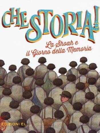 La Shoah e il Giorno della Memoria