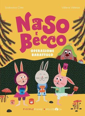 Naso e Becco. Operazione barattolo