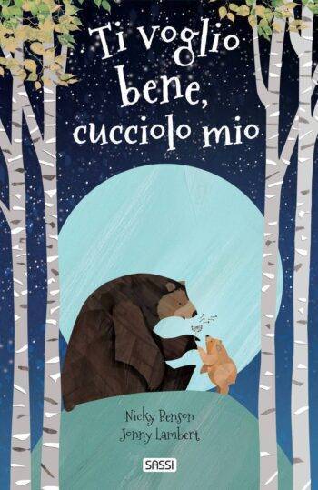 Ti voglio bene, cucciolo mio.